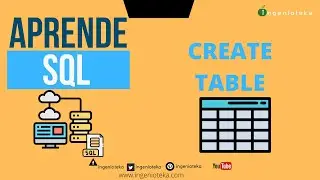 🤖04: CREAR TABLA en SQL de forma sencilla. CREATE TABLE | @Ingenioteka