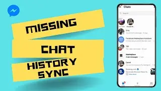 Fix Missing Chat History Sync Now Messenger?