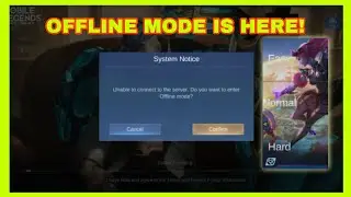 NEW OFFLINE MODE IS HERE! MOBILE LEGENDS BANG BANG