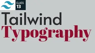 Learn Tailwind Typography in 10 Minutes. Use Custom Font in Tailwind