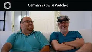 "Swiss Watches Are Girly" - German vs Swiss Watchmaking - Hangin' With Hans