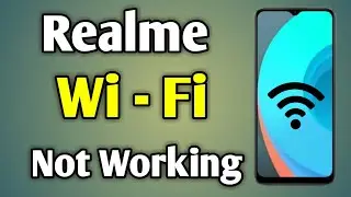 Wifi Not Working In Realme | Realme Wifi Not Working | Realme C3 Wifi Connection Problem