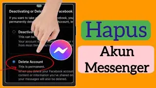 Cara Menghapus Akun Messenger (2024) | Hapus Akun Messenger