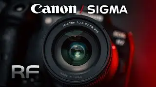 A New Era for Canon: Sigma RF 18-50mm f2.8 Review