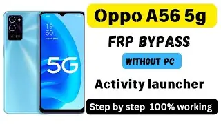 oppo A56 5g Frp Bypass without pc/ all oppo realme frp bypass