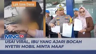 Usai Viral, Ibu yang  Ajari Anak 8 Tahun Nyetir Mobil Minta Maaf