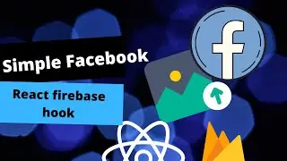 React Firebase Hook to create a Facebook like web to upload image and post message.