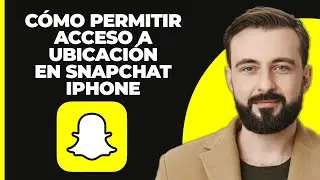 Cómo permitir acceso a la ubicación en Snapchat en iPhone (Rápido y sencillo)