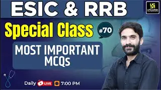 ESIC & RRB  Special class #70 | Most Important Questions | By Raju Sir