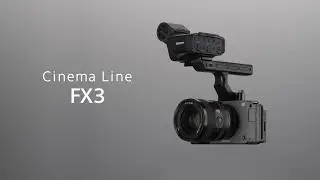 Sony | FX3 | Cinema Line