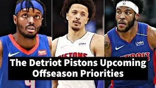 The Detriot Pistons Upcoming Offseason Priorities