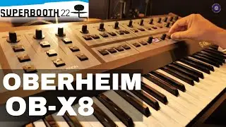 SUPERBOOTH 2022:  Oberheim OB-X8