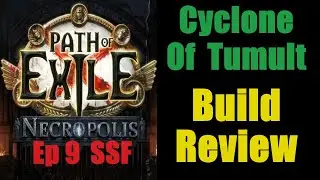 Cyclone of Tumult Raider Build Review Ep 9 SSF - Path of Exile Necropolis (English 3.24)