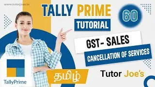 GST Sales Cancellation of Services  in Tally Prime | Tamil | Tutor Joes