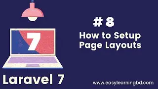 #8 Laravel 7 CRUD How to Setup Page Layouts