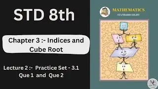 Class 8th Chapter 3 Indices and Cube Root// Practice Set 3.1/Question 1 and 2 /Explanation& solution