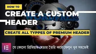 How To Create Custom Premium Header Using Free Plugin