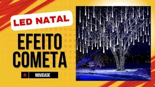 Leds Efeito Cometa Meteoro Cascata ideal para natal e eventos