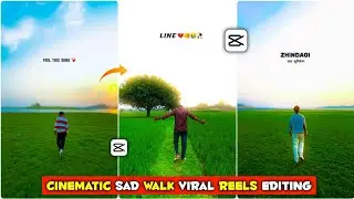 CINEMATIC Sad Walk & Text Lyrics Video Editing- Capcut | Capcut Video Editing Tutorial |Video Editor