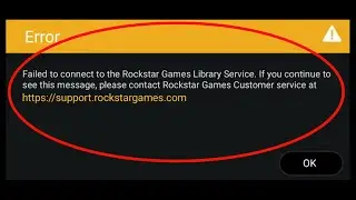 How To Fix Failed to Connect to the Rockstar Games Library Service Error - GTA V Launcher