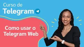 Como usar o Telegram Web