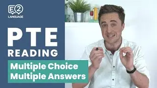 E2 PTE Reading | Multiple Choice, Multiple Answers with Jay | METHOD