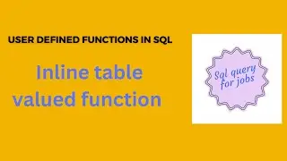 Inline table valued function in sql |Sql Server|