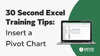 30 Second Microsoft Excel Training Tips: Insert a Pivot Chart