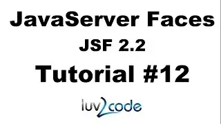 JSF Tutorial #12 - Java Server Faces Tutorial (JSF 2.2) - JSF Forms and Managed Beans