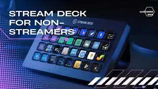 Stream Deck for NON-STREAMERS!