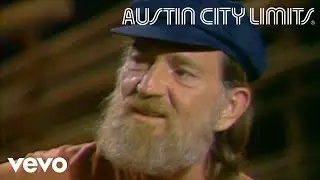 Willie Nelson - Good Hearted Woman (Live From Austin City Limits, 1979)