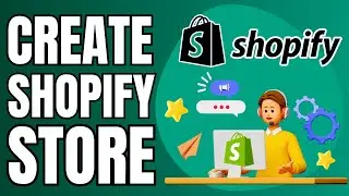 How to Make a Shopify Store Step-by-Step (Complete Guide)