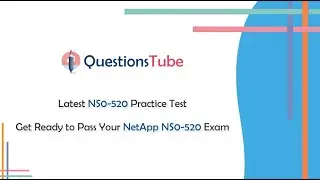 NS0-520 Practice Test -  NS0-520 Exam Questions for NetApp NCIE SAN Specialist, ONTAP Exam