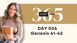 Day 026 Genesis 41-42 | Daily One Year Bible Study | Audio Bible Reading with Commentary