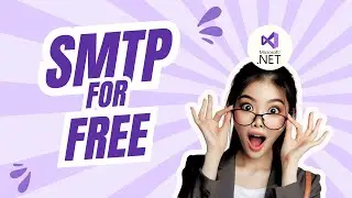 ASP.NET: Send Email using SMTP for FREE. It's EASY! Learn everything under 8 minutes!
