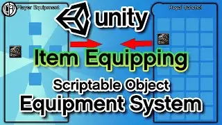 Unity3D Equipping Items | Scriptable Object Inventory System | Part 6