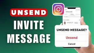 How To Unsend Invite Message On Instagram 2024 (Updated)
