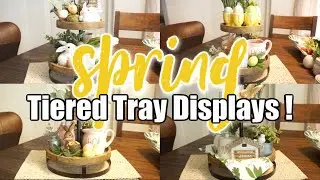 SPRING TIERED TRAY DISPLAYS | SPRING DECORATE WITH ME | Modern Farmhouse