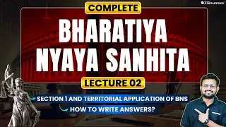 Bharatiya Nyaya Sanhita (BNS) 2023 | Section 1 & Territorial Application | New Criminal Laws Series