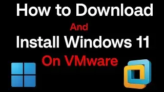 How to download and install Windows 11 on VMWare Workstation | VMware (2024)