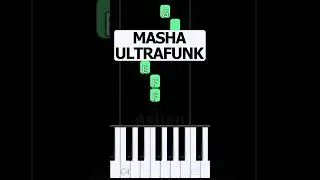 Masha Ultrafunk | Piano Tutorial