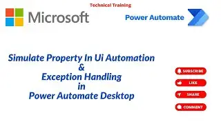 Simulate Property And Exception Handling In Power Automate Desktop