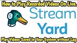 HOW TO PLAY SAVED OR PRE-RECORDED VIDEO ON STREAMYARD USING SHARE SCREEN| QUICK VIDEO HINDI TUTORIAL