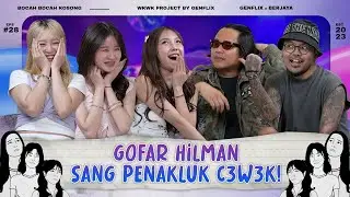 BBK EP. 33 | GOFAR HILMAN SPILL MANTAN & KENIKM4TAN DUNIAWI | COKI HOST TERBAIK 