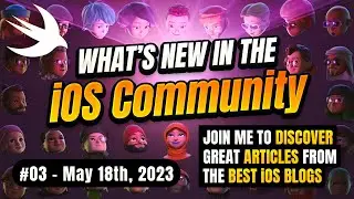 Whats new in the iOS Community #03 📱