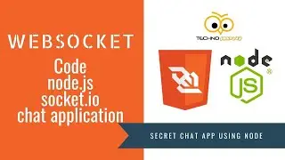 Websocket live code using node.js & socket.io | secret chat application | Beginner level explanation