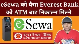 eSewa Cardless Transaction | How To Withdraw eSewa Money From Everest Bank ATM | in Nepali