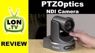 PTZOptics 12X NDI PTZ Streaming / Broadcast Camera Review - Video Production Series