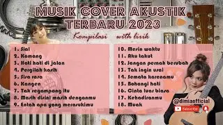 Akustik Cover Lagu Indonesia 2023 -lagu cafe populer banget 2023#musikcoverlirik #musikcoverakustik