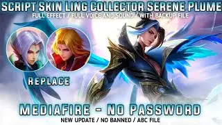 Ling Collector Serene Plume Skin Scrpt No Password Full Effect And Audio Update Edith Phylax Patch